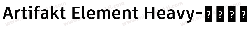 Artifakt Element Heavy字体转换